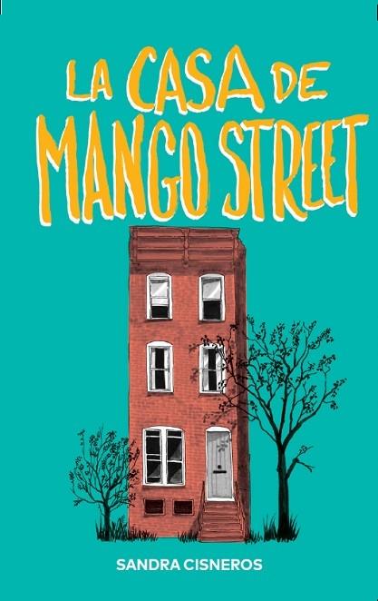 LA CASA DE MANGO STREET | 9788412209761 | SANDRA CISNEROS