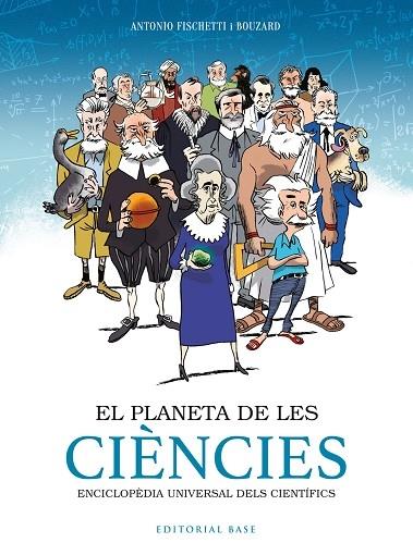 EL PLANETA DE LES CIENCIES | 9788417759797 | ANTONIO FISCHETTI BOUZARD