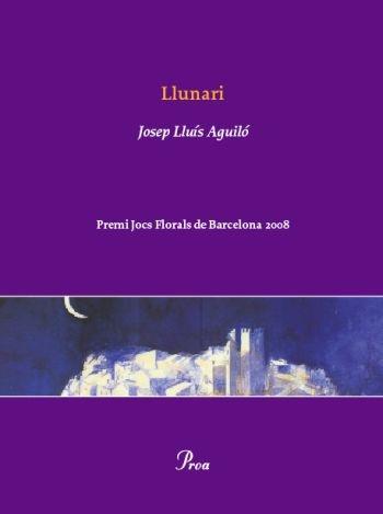 LLUNARI | 9788484374862 | JOSEP LLUÍS AGUILÓ