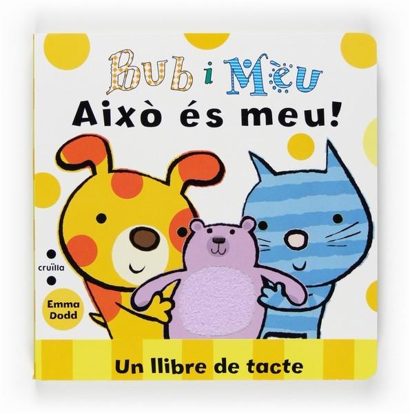 AIXÒ ÉS MEU! | 9788466121613 | EMMA DODD