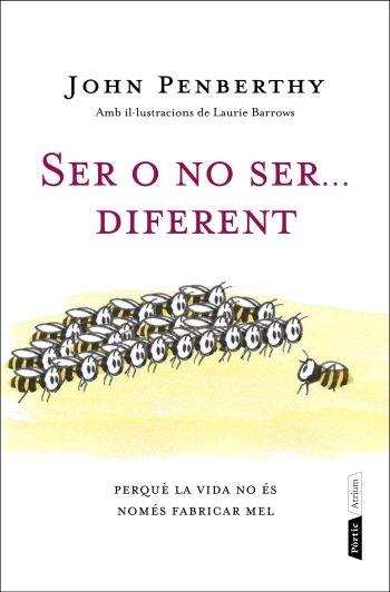 SER O NO DER...DIFERENT | 9788498091847 | JOHN PENBERTHY