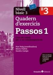 PASSOS 1 QUADERN D'EXERCICIS NIVELL BASIC 3 | 9788499219608 | NURI ROIG / MARTA PEDROS / SANDRA CAMPS