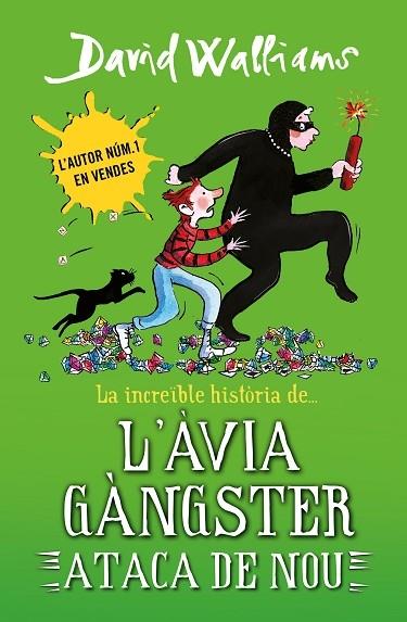 LA INCREÏBLE HISTORIA DE... L'AVIA GANGSTER ATACA DE NOU | 9788419169648 | DAVID WALLIAMS