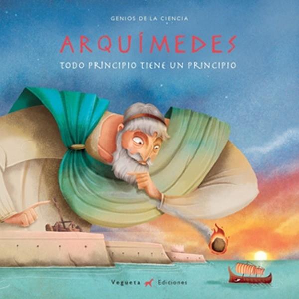 ARQUIMEDES    TOT PRINCIPI TE UN FI | 9788417137014