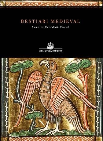 BESTIARI MEDIEVAL | 9788472269057 | A CURA DE LLUCIA MARTIN PASCUAL