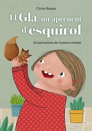 EL GLA, UN APRENENT D'ESQUIROL | 9788448947750 | CINTA ARASA / SUSANA HOSLET