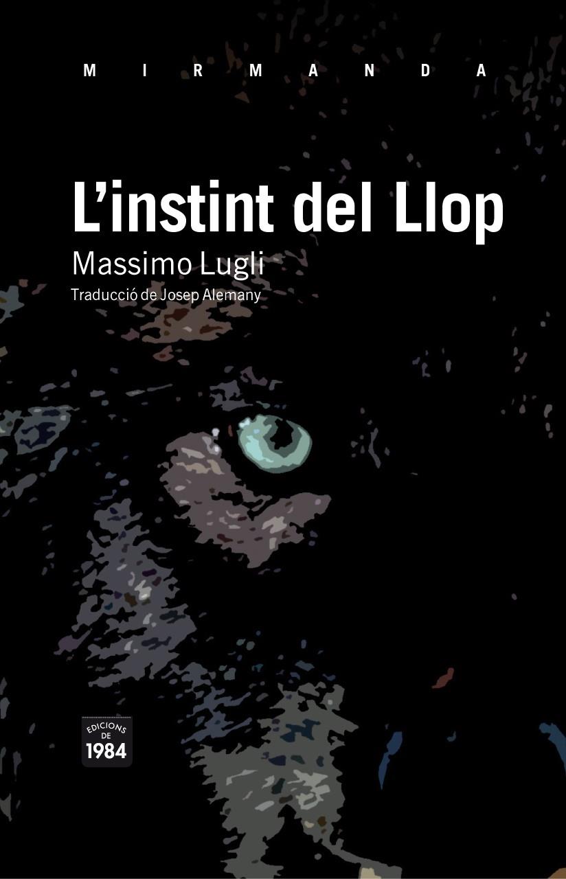 L´INSTINT DEL LLOP | 9788492440818 | MASSIMO LUGLI