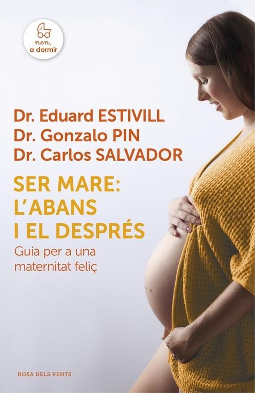 SER MARE: L'ABANS I EL DESPRES | 9788415961925 | DR. EDUARD ESTIVILL / DR. GONZALO PIN / DR. CARLOS