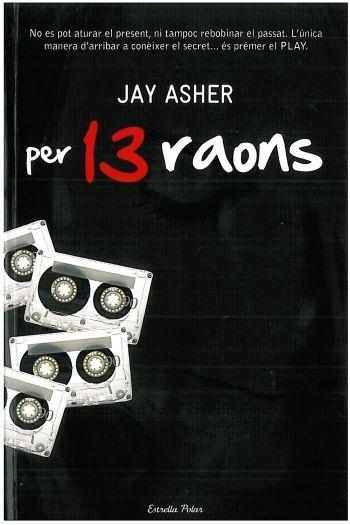 PER 13 RAONS | 9788492790845 | JAY ASHER