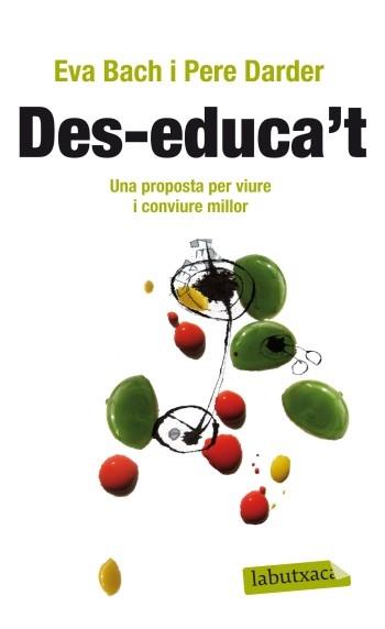 DES-EDUCA'T | 9788499303475 | EVA BACH / PERE DARDER