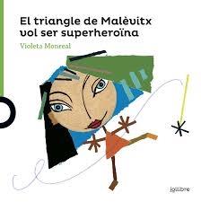 EL TRIANGLE DE MALEVITX VOL SER SUPERHEROINA | 9788416661718 | VIOLETA MONREAL