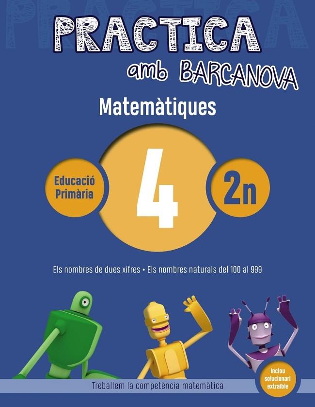 PRACTICA AMB BARCANOVA MATEMATIQUES 4 2N | 9788448945534