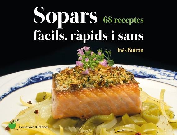 SOPARS FACILS, RAPIDS I SANS     68 RECEPTES | 9788490348802 | INES BUTRON