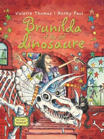 BRUNILDA I EL DIA DEL DINOSAURE | 9788498016826 | VALERIE THOMAS  / HORKY PAUL