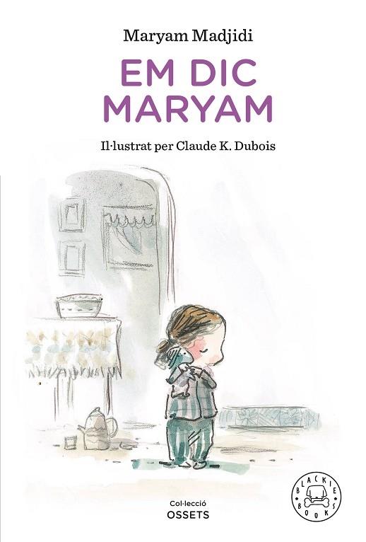 EM DIC MARYAM | 9788418733147 | MARYAM MADJIDI / CLAUDE K. DUBOIS