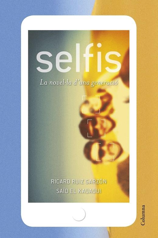 SELFIS LA NOVEL·LA D'UNA GENERACIO | 9788466422048 | RICARD RUIZ GARZON / SAID EL KADAOUI