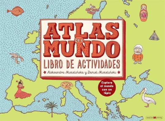 ATLAS DEL MUND0 LIBRO DE ACTIVIDADES | 9788416363988 | MIZIELINSKA