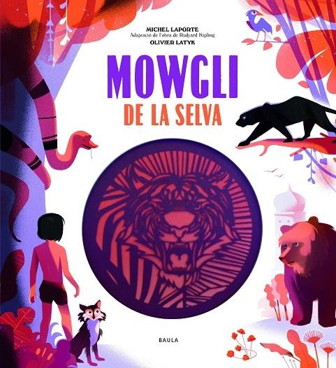 MOWGLI DE LA SELVA | 9788447937486 | MICHEL LAPORTE