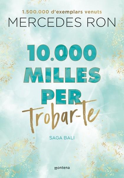 10.000 MILLES PER TROBAR-TE | 9788419357601 | MERCEDES RON