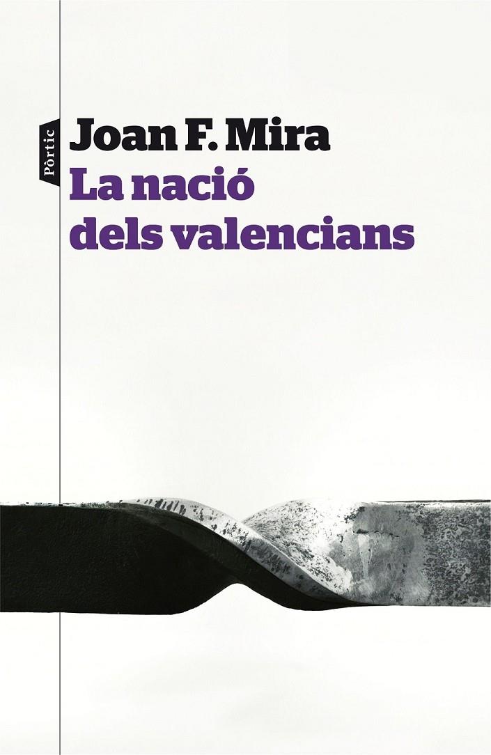 LA NACIO DELS VALENCIANS | 9788498093414 | JOAN F. MIRA