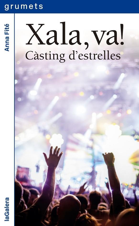 XALA VA ! CASTING D'ESTRELLES | 9788424656928 | ANNA FITE