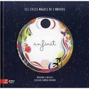 INFINIT    ELS CICLES MAGICS DE L'UNIVERS | 9788417374495 | MARIONA CABASSA / SOLEDAD ROMERO MARIÑO