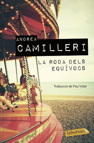 LA RODA DELS EQUIVOCS | 9788417423605 | ANDREA CAMILLERI