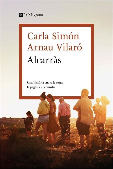 ALCARRAS | 9788419013927 | CARLA SIMON / ARNAU VILARO