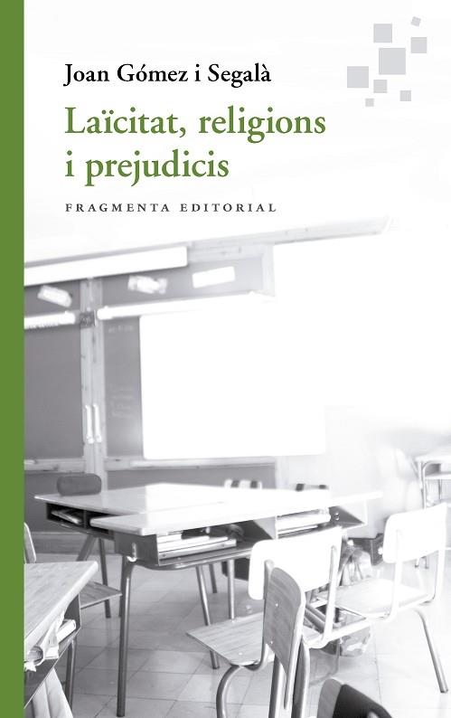 LAÏCITAT, RELIGIONS I PREJUDICIS | 9788417796754 | JOAN GOMEZ SEGALA