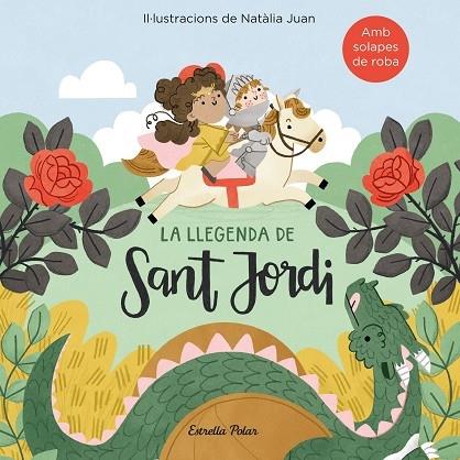 LA LLEGENDA DE SANT JORDI AMB SOLAPES DEROBA | 9788418443411 | NATALIA JUAN