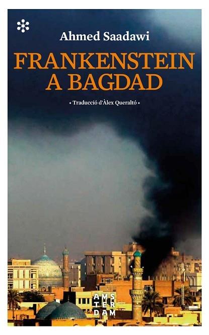 FRANKENSTEIN A BAGDAD | 9788417918057 | AHMED SAADAWI