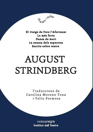 EL VIATGE DE PERE L'AFORTUNAT / LA MES FORTA / DANSA DE MORT | 9788417188085 | AUGUST STRINDBERG