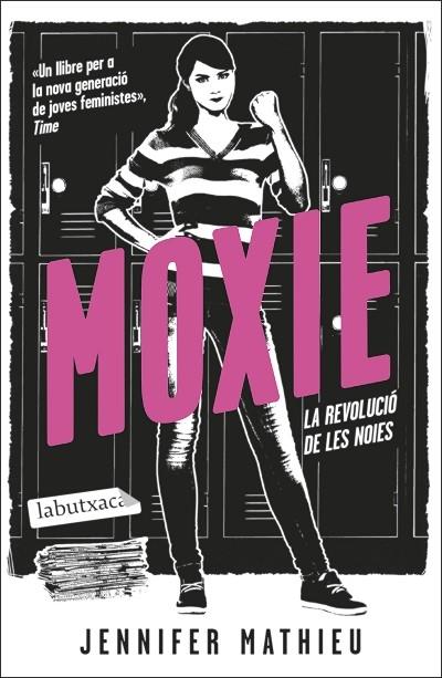 MOXIE   LA REVOLUCIO DE LES NOIES | 9788419107084 | JENNIFER MATHIEU