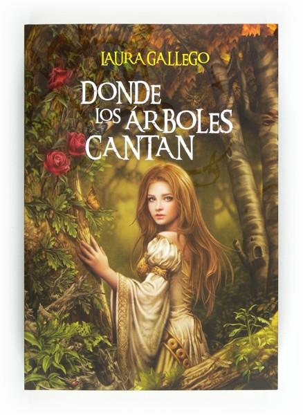 DONDE LOS ARBOLES CANTAN | 9788467550030 | LAURA GALLEGO