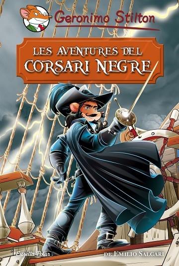 LES AVENTURES DEL CORSARI NEGRE | 9788491374688 | GERONIMO STILTON