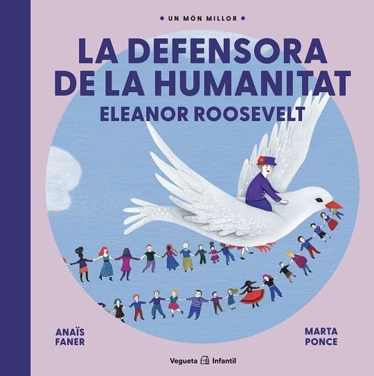 ELEANOR ROOSEVELT  LA DEFENSORA DE LA HUMANITAT | 9788417137960 | ANAÏS FANER / MARTA PONCE