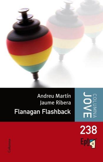 FLANAGAN FLASHBACK | 9788466410267 | ANDREU MARTÍN / JAUME RIBERA