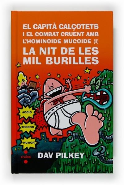 EL CAPITÀ CALÇOTETS I EL COMBAT CRUENT AMB L'HOMINOIDE (I) | 9788466121200 | DAV PILKEY