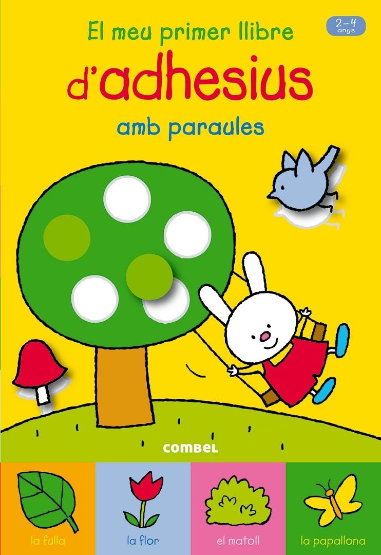 EL MEU PRIMER LLIBRE D'ADHESIUS AMB PARAULES | 9788498257960