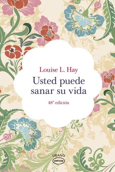 USTED PUEDE SANAR SU VIDA | 9788479537142 | LOUISE L.HAY