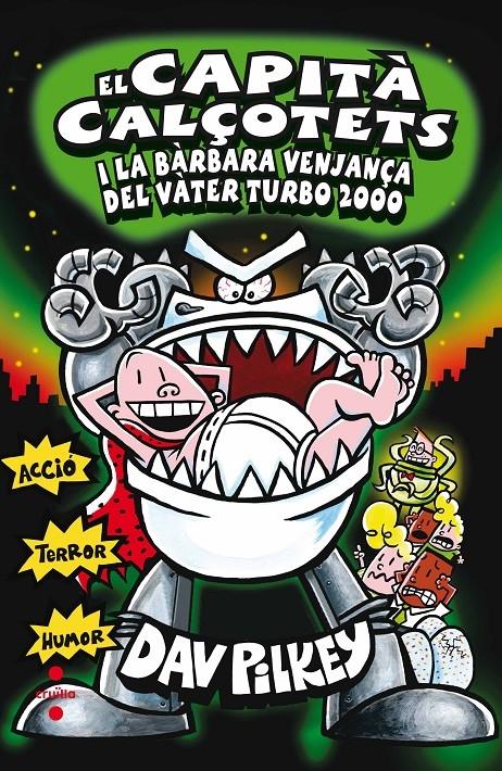 EL CAPITA CALÇOTETS I LA BARBARA VENJANÇA DEL VATER TURBO 20 | 9788466137638 | DAV PILKEY