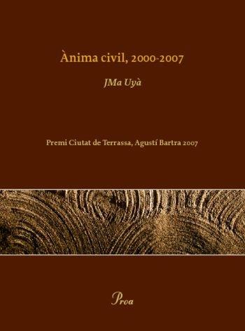 ÀNIMA CIVIL, 2000-2007 | 9788484373308 | JMA UYÀ