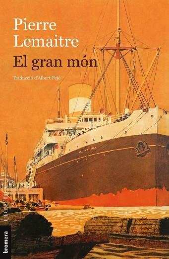 EL GRAN MON | 9788413584171 | PIERRE LEMAITRE