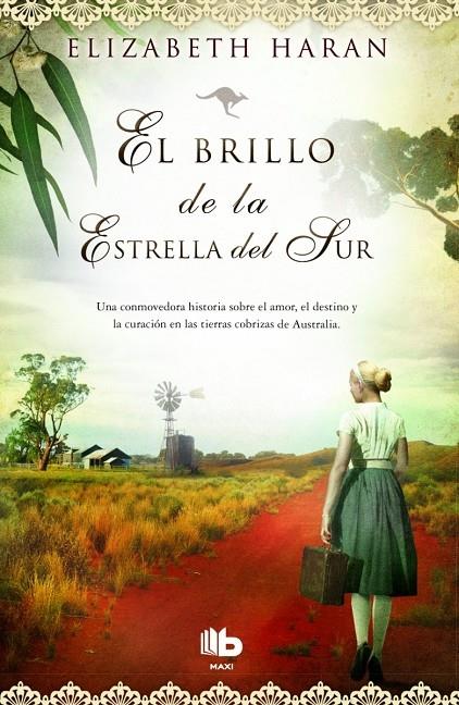 EL BRILLO DE LA ESTRELLA DEL SUR | 9788490700495 | ELIZABETH HARAN