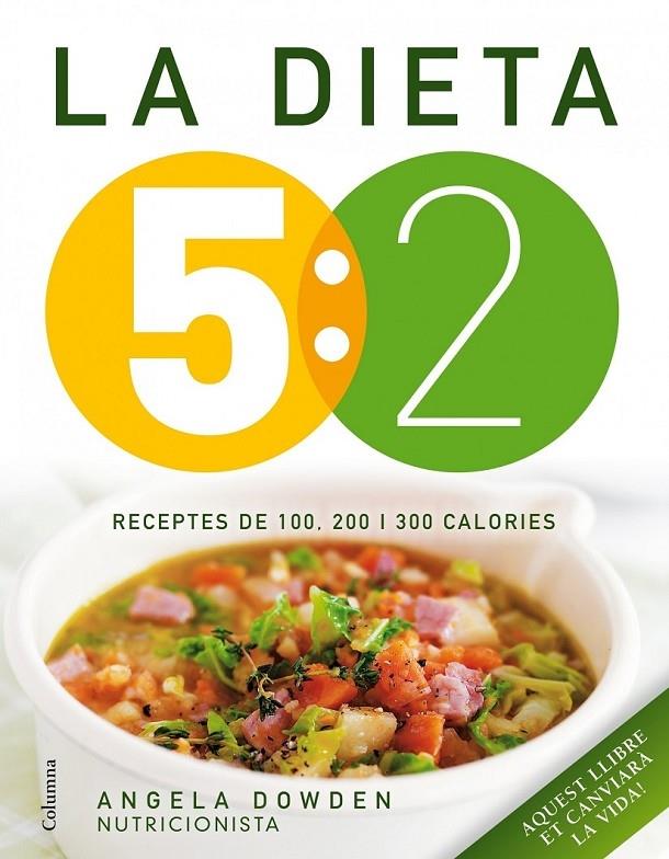 LES RECEPTES DE LA DIETA 5.2 | 9788466418089 | ANGELA DOWDEN