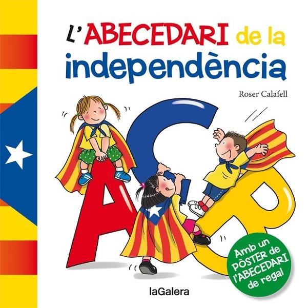 L'ABECEDARI DE LA INDEPENDENCIA | 9788424653378 | ROSER CALAFELL