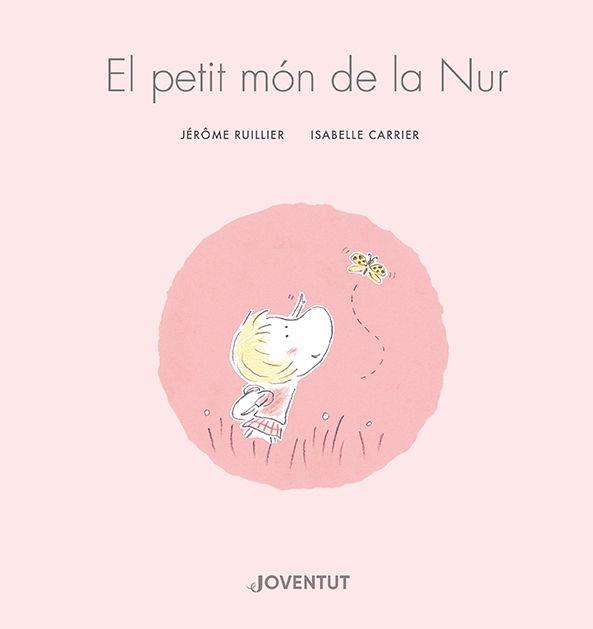 EL PETIT MON DE LA NUR | 9788426148155 | JEROME RUILLIER / ISABELLE CARRIER