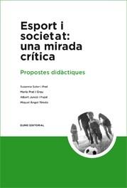 ESPORT I SOCIETAT: UNA MIRADA CRÍTICA | 9788497661867 | DIVERSOS