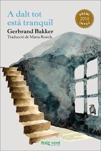 A DALT TOT ESTA TRANQUIL | 9788415539032 | GERBRAND BAKKER