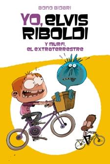 YO, ELVIS RIBOLDI Y MURFI, EL EXTRATERRESTRE | 9788424647742 | BONO BIDARI